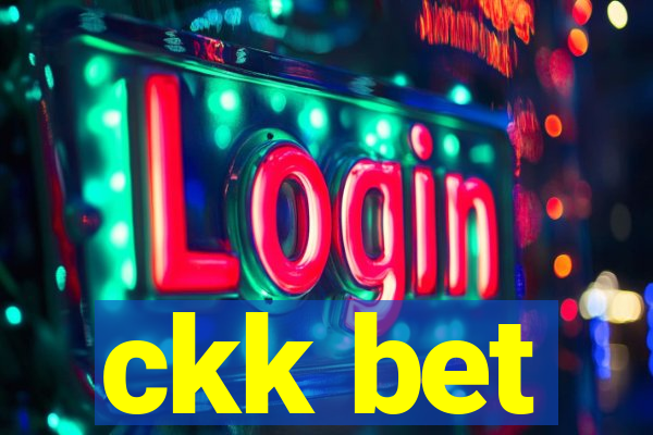ckk bet